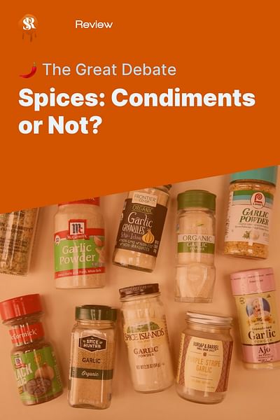 Spices: Condiments or Not? - 🌶️ The Great Debate