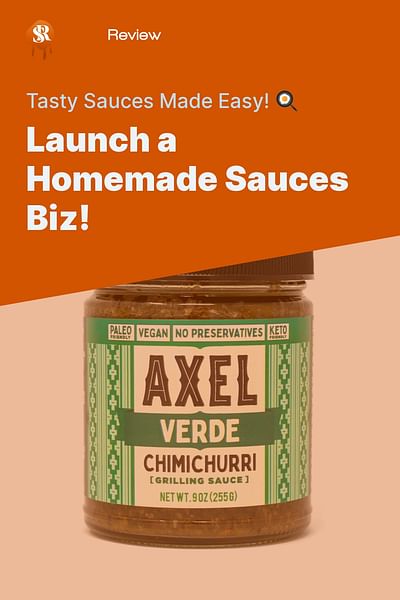 Launch a Homemade Sauces Biz! - Tasty Sauces Made Easy! 🍳