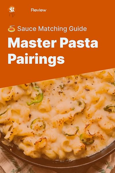 Master Pasta Pairings - 🍝 Sauce Matching Guide