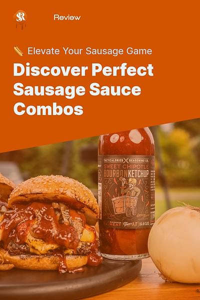Discover Perfect Sausage Sauce Combos - 🌭 Elevate Your Sausage Game